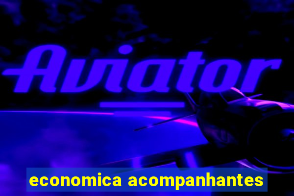 economica acompanhantes